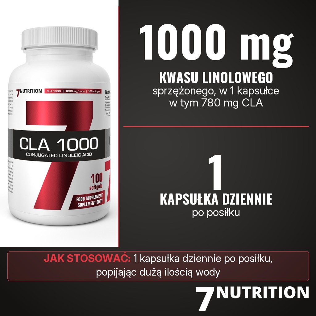 7Nutrition CLA 1000: 1000 mg sprzężonego kwasu linolowego w 1 kapsułce, w tym 780 mg CLA, 1 kapsułka dziennie po posiłku