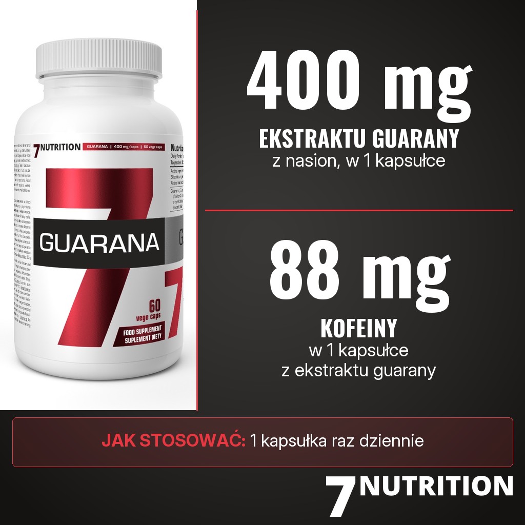 7Nutrition Guarana: 400 mg ekstraktu z nasion guarany, w tym 88 mg kofeiny, w 1 kapsułce, 1 kapsułka raz dziennie