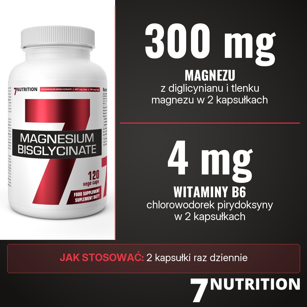 7Nutrition Magnesium Bisglycinate: 300 mg magnezu z diglicynianu i tlenku magnezu oraz 4 mg witaminy B6 w 2 kapsułkach dziennie