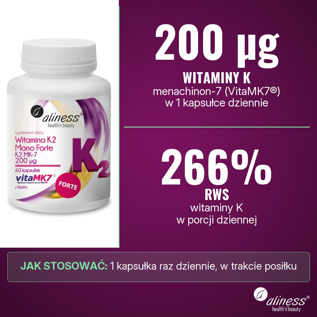 Aliness Witamina K2 Menachinon Mono FORTE MK-7 200 µg z Natto: 200 µg witaminy K (menachinon-7, VitaMK7®) w 1 kapsułce dziennie, 266% RWS