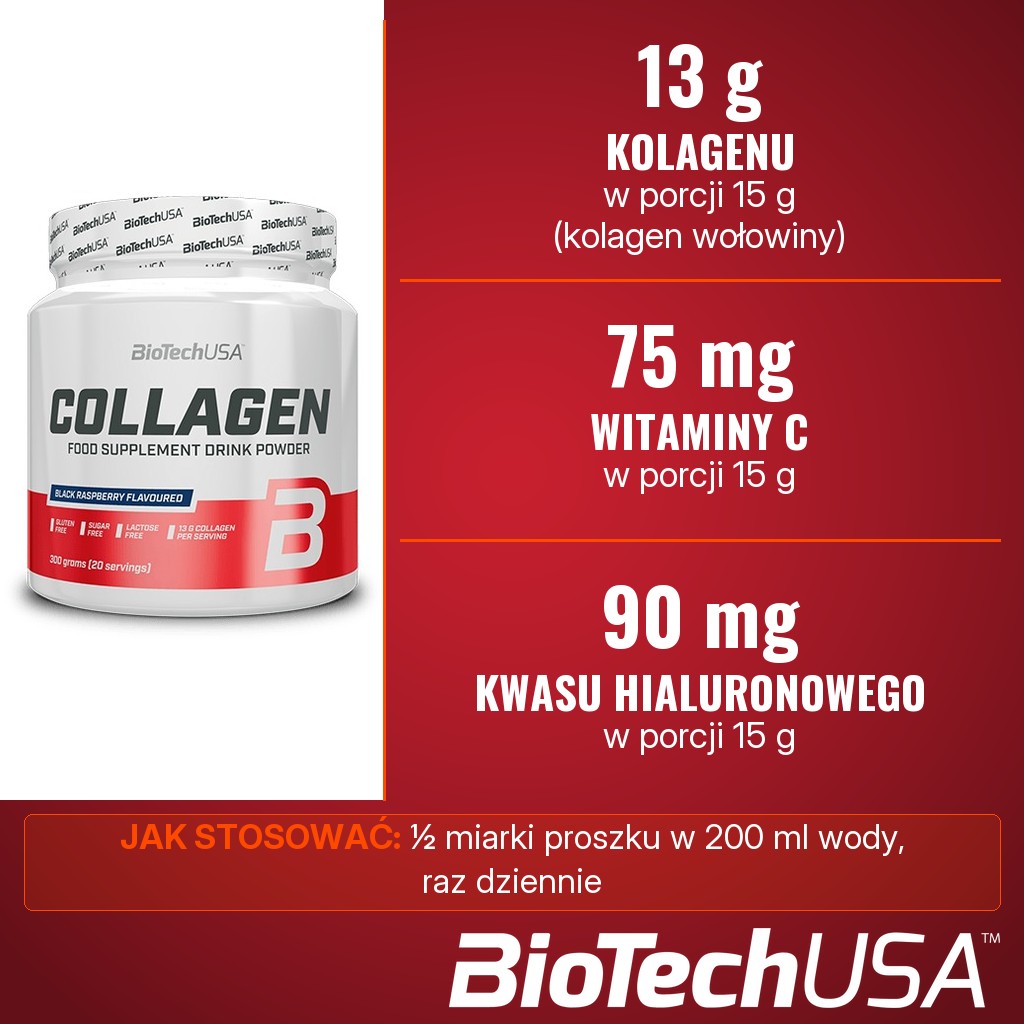 BioTechUSA Collagen: 13 g hydrolizowanego kolagenu wołowiny, 75 mg witaminy C i 90 mg kwasu hialuronowego w porcji 15 g
