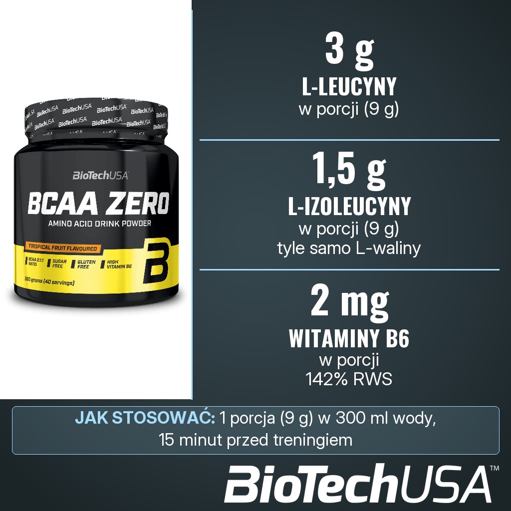 BioTechUSA BCAA Zero: 3 g L-leucyny, po 1,5 g L-izoleucyny i L-waliny oraz 2 mg witaminy B6 w porcji 9 g