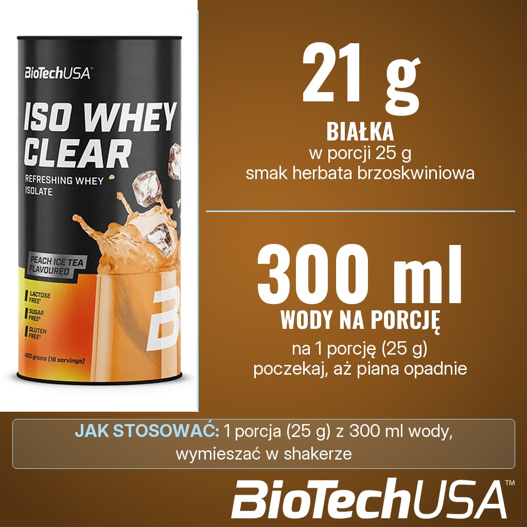 BioTechUSA Iso Whey Zero Clear: 21 g białka w porcji 25 g (smak brzoskwiniowa herbata mrożona), porcja z 300 ml wody