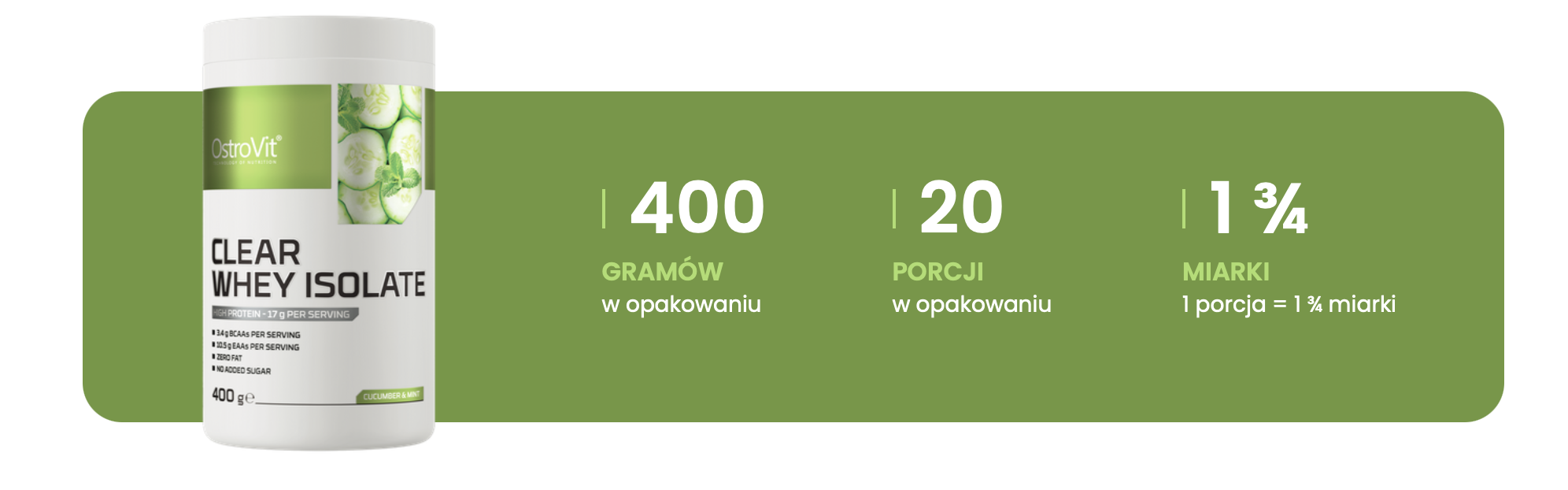 OstroVit Clear Whey Isolate: 400 g, 20 porcji, 1 porcja to 1 ¾ miarki