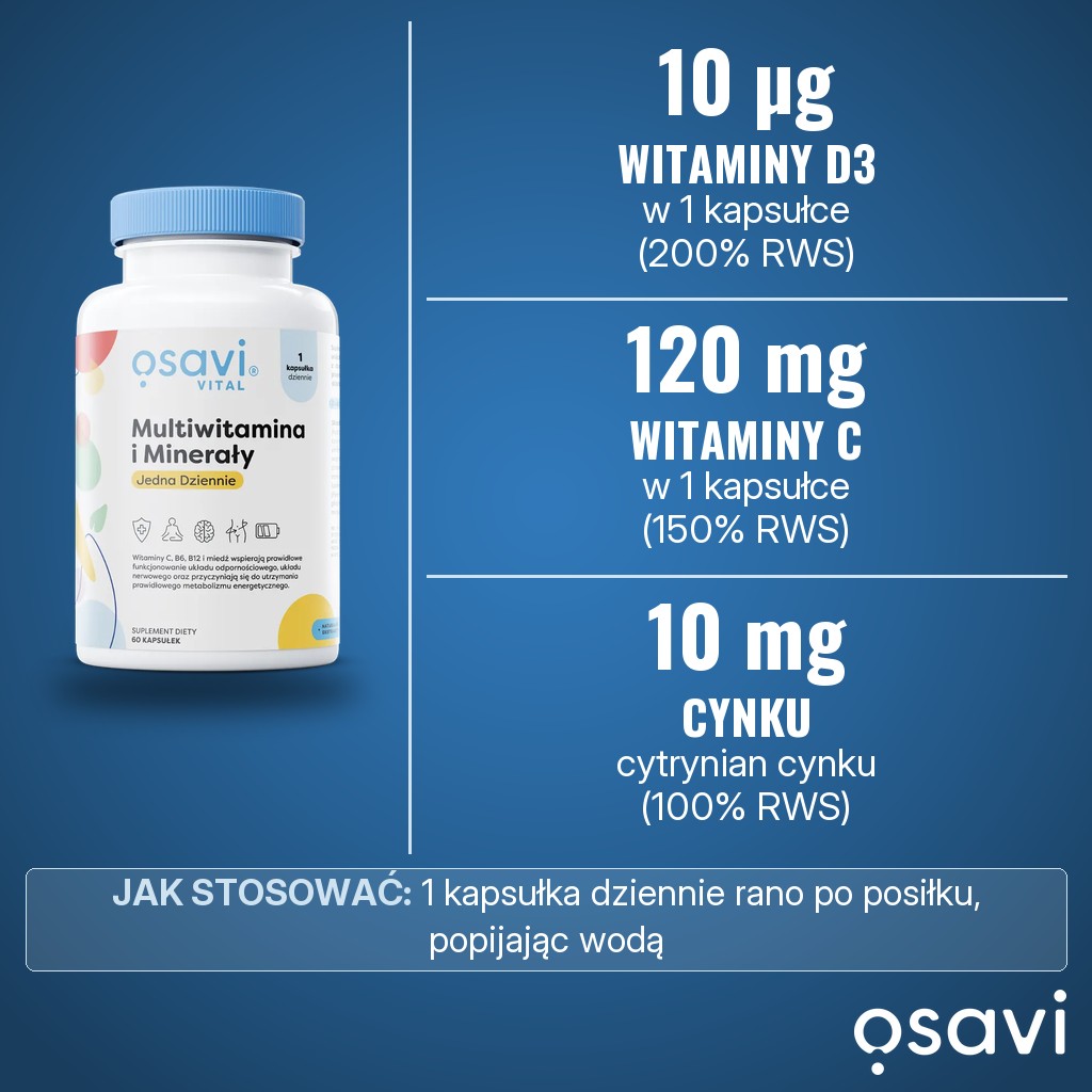 Osavi Multiwitamina i Minerały Jedna Dziennie: 10 µg witaminy D3, 120 mg witaminy C i 10 mg cynku w 1 kapsułce dziennie