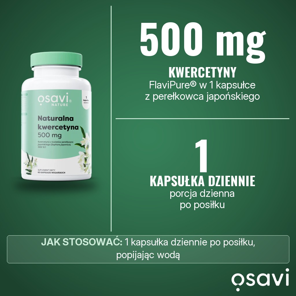 Osavi Naturalna kwercetyna 500 mg: 500 mg kwercetyny FlaviPure® z kwiatów perełkowca japońskiego w 1 kapsułce dziennie, po posiłku