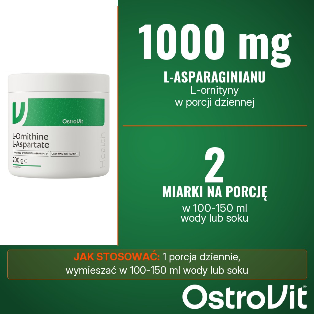 OstroVit L-Ornithine L-Aspartate: 1000 mg L-asparaginianu L-ornityny w porcji dziennej (2 miarki) w 100-150 ml wody lub soku