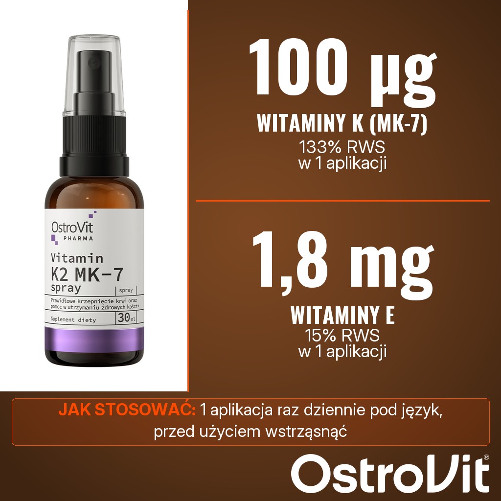 OstroVit Pharma Witamina K2 MK-7 w sprayu: 100 µg witaminy K (menachinon-7) i 1,8 mg witaminy E w 1 aplikacji dziennie