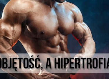 Objętość treningowa – wpływ na hipertrofię
