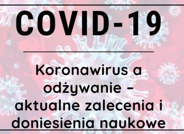 COVID-19 (Koronawirus) odporność a odżywanie – aktualne zalecenia i doniesienia naukowe