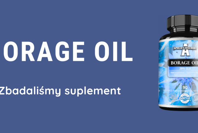 Olej z nasion ogórecznika (Borage Oil) – zbadaliśmy suplement 2025.07